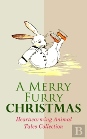 Merry Furry Christmas: Heartwarming Animal Tales Collection