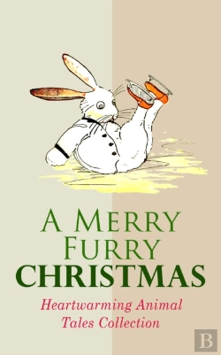 Bertrand.pt - Merry Furry Christmas: Heartwarming Animal Tales Collection