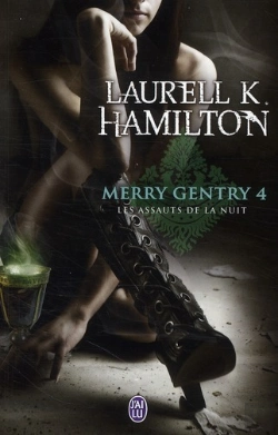 Bertrand.pt - Merry Gentry - 4 - Les Assauts De La Nuit