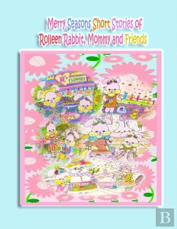 Bertrand.pt - Merry Seasons Short Stories Of Rolleen Rabbit, Mommy And Friends