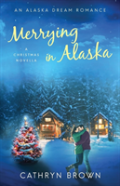 Merrying In Alaska