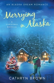 Merrying In Alaska
