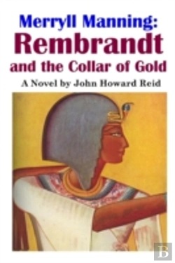 Bertrand.pt - Merryll Manning: Rembrandt And The Collar Of Gold