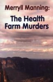 Merryll Manning: The Health Farm Murders