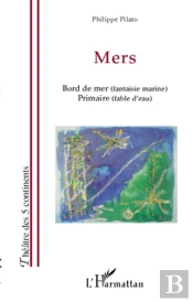 Mers ; Bord De Mer (Fantaisie Marine) ; Primaire (Fable D'Eau)