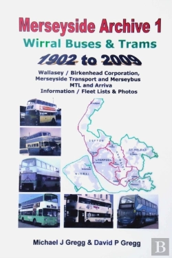 Bertrand.pt - Merseyside Archive 1 Wirral Buses And Trams 1902 - 2009