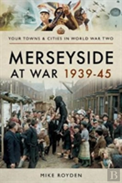 Bertrand.pt - Merseyside At War 1939-45