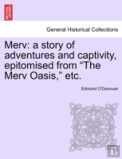 Bertrand.pt - Merv: A Story Of Adventures And Captivit