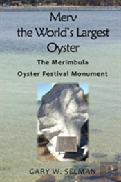 Merv The World'S Largest Oyster