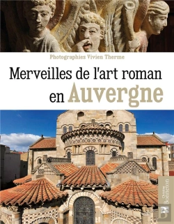 Bertrand.pt - Merveilles De L'Art Roman En Auvergne