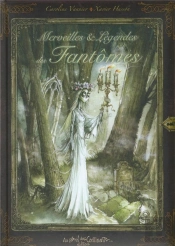 Merveilles Et Légendes Des Fantômes