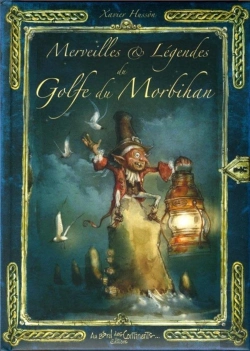 Bertrand.pt - Merveilles Et Légendes Du Golfe Du Morbihan