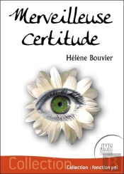 Merveilleuse Certitude