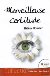 Merveilleuse Certitude