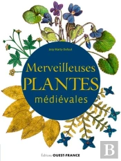 Merveilleuses Plantes Médiévales