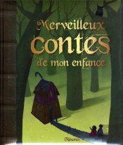Merveilleux Contes De Mon Enfance