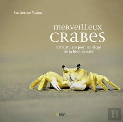 Bertrand.pt - Merveilleux Crabes ; Un Éloge De La Biodiversité