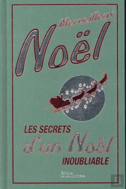 Bertrand.pt - Merveilleux Noel. Les Secrets D'Un Noel Inoubliable