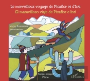 Merveilleux Voyage De Picaflor Et D'Inti El Maravilloso Viaje De Picaflor E Inti Francais Espagnol P