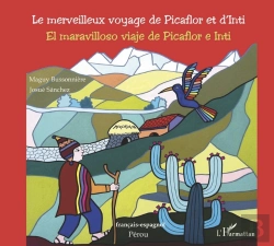 Bertrand.pt - Merveilleux Voyage De Picaflor Et D'Inti El Maravilloso Viaje De Picaflor E Inti Francais Espagnol P