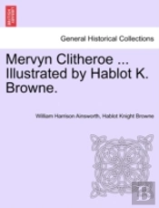 Mervyn Clitheroe ... Illustrated By Habl