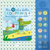 Mes 10 Plus Belles Comptines Pour Voyager Avec Bébé