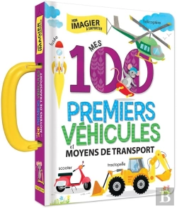 Bertrand.pt - Mes 100 Premiers Véhicules Et Moyens De Transport