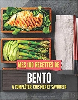 Bertrand.pt - Mes 100 Recettes De Bento - A Completer, Cuisiner Et Savourer
