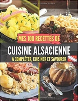Bertrand.pt - Mes 100 Recettes De Cuisine Alsacienne