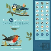 Mes 24 Plus Beaux Chants D'Oiseaux En Livre Sonore