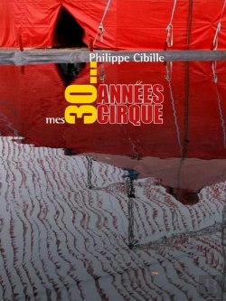 Bertrand.pt - Mes 30 Annees De Cirque