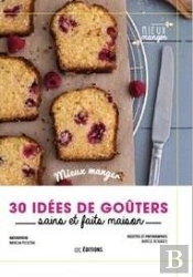 Mes 30 Desserts Et Gouters Alternatifs