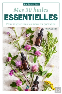 Bertrand.pt - Mes 30 Huiles Essentielles : Pour Soigner Tous Les Maux Du Quotidien