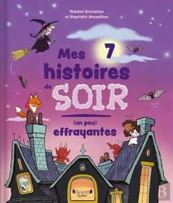 Bertrand.pt - Mes 7 Histoires Du Soir (Un Peu) Effrayantes