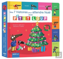 Bertrand.pt - Mes 7 Histoires Pour Attendre Noël Avec P'Tit Loup