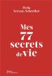 Mes 77 Secrets De Vie