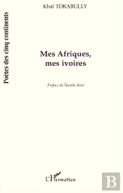 Mes Afriques, Mes Ivoires
