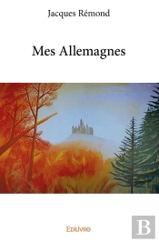 Mes Allemagnes