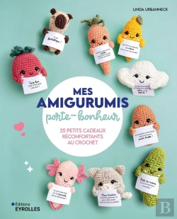 Bertrand.pt - Mes Amigurumis Porte-Bonheur : 25 Petits Cadeaux Réconfortants Au Crochet