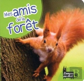 Mes Amis De La Foret