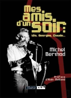 Bertrand.pt - Mes Amis D'Un Soir : Léo, Georges, Claude