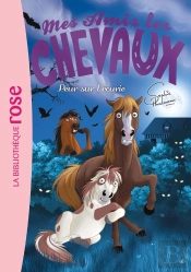 Mes Amis Les Chevaux Tome 11 : Peur Sur L'Écurie