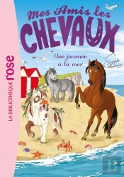 Mes Amis Les Chevaux Tome 14 : Une Journée À La Mer