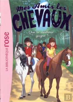 Bertrand.pt - Mes Amis Les Chevaux Tome 24 : Que Le Meilleur Gagne !