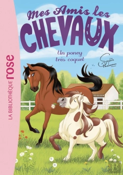 Bertrand.pt - Mes Amis Les Chevaux Tome 26 ; Un Poney Très Coquet