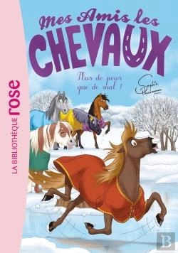 Bertrand.pt - Mes Amis Les Chevaux Tome 29 : Plus De Peur Que De Mal !