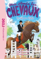 Mes Amis Les Chevaux Tome 49 : Un Défi Pour Zéphyr