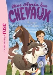 Mes Amis Les Chevaux Tome 52 : Moustique Mène L'Enquête