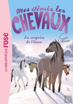 Bertrand.pt - Mes Amis Les Chevaux Tome 7 : La Surprise De L'Hiver