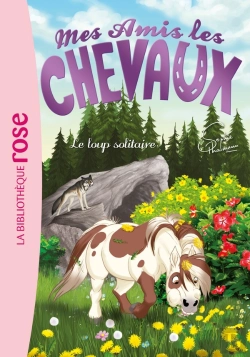 Bertrand.pt - Mes Amis Les Chevaux Tome 8 : Le Loup Solitaire
